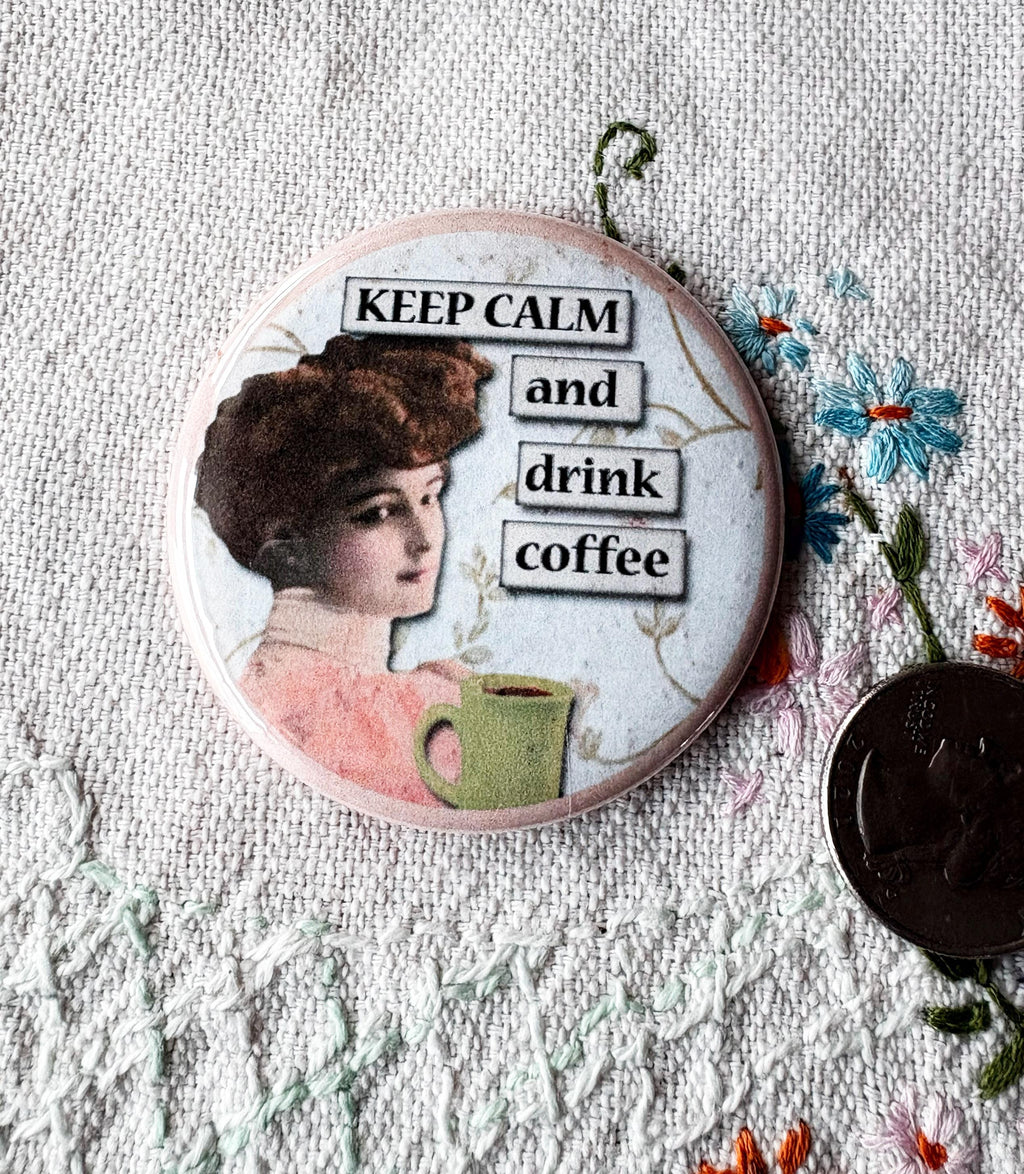 2.25 inch Circle Round Mirrors - Funny Quotes about Coffee - Dragonfly - You CHOOSE Mirror or Choose them all!